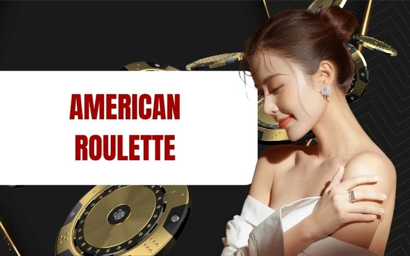 American Roulette