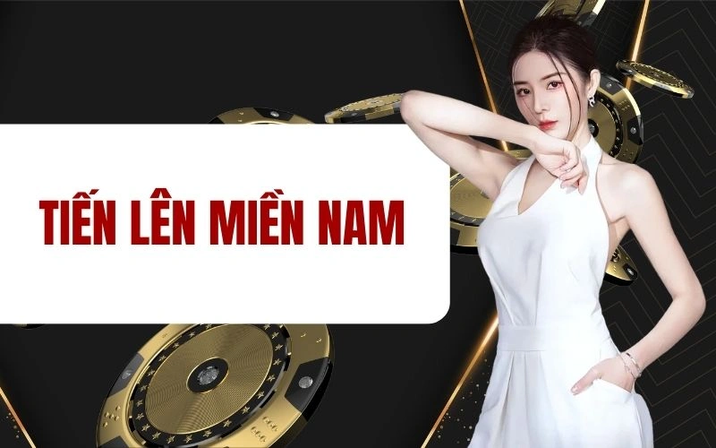 tiến lên miền nam